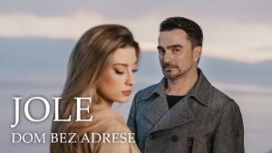 JOLE DOM BEZ ADRESE OFFICIAL VIDEO 2022