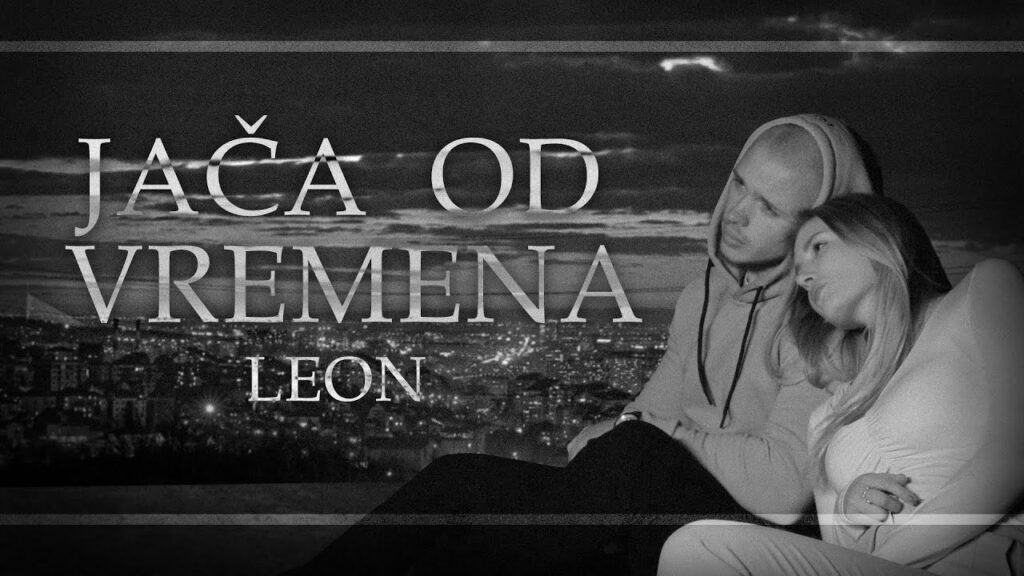 LEON JACA OD VREMENA Official Lyrics Video