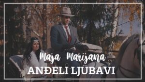 Maja Marijna ‐ Andjeli ljubavi Official video 2022