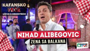 NIHAD ALIBEGOVIC ZENA SA BALKANA UZIVO 2022