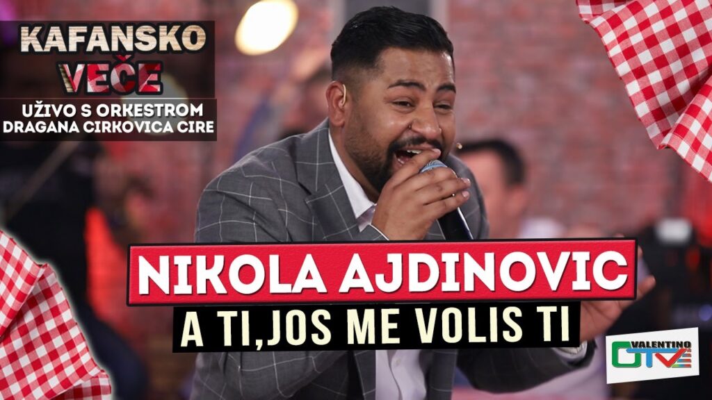 NIKOLA AJDINOVIC A TIJOS ME VOLIS TI UZIVO