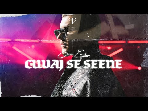 SEENENIS CUVAJ SE SEENE OFFICIAL VIDEO