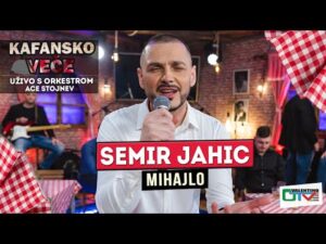 SEMIR JAHIC MIHAJLO UZIVO 2022 OTV