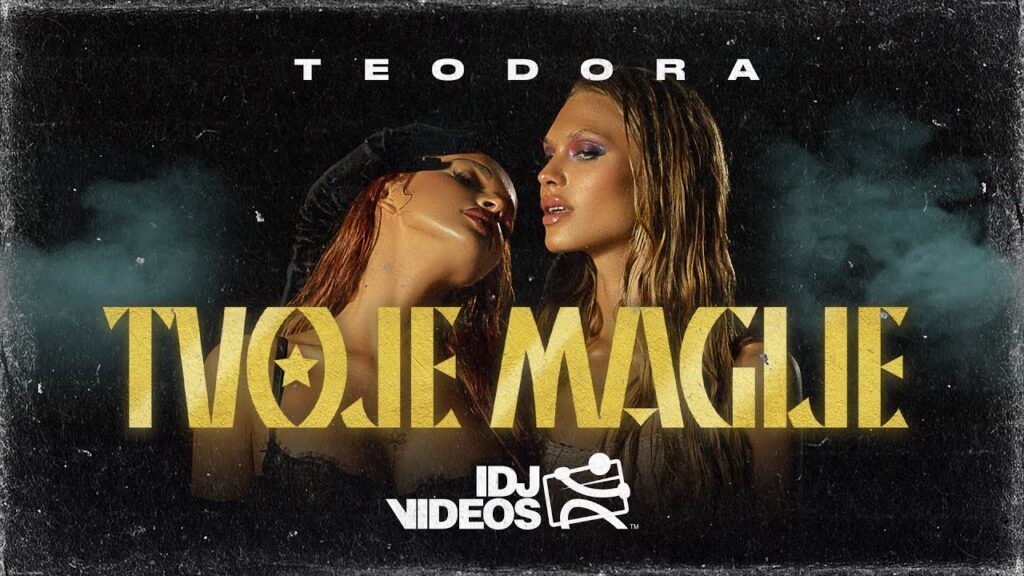 TEODORA TVOJE MAGIJE OFFICIAL VIDEO