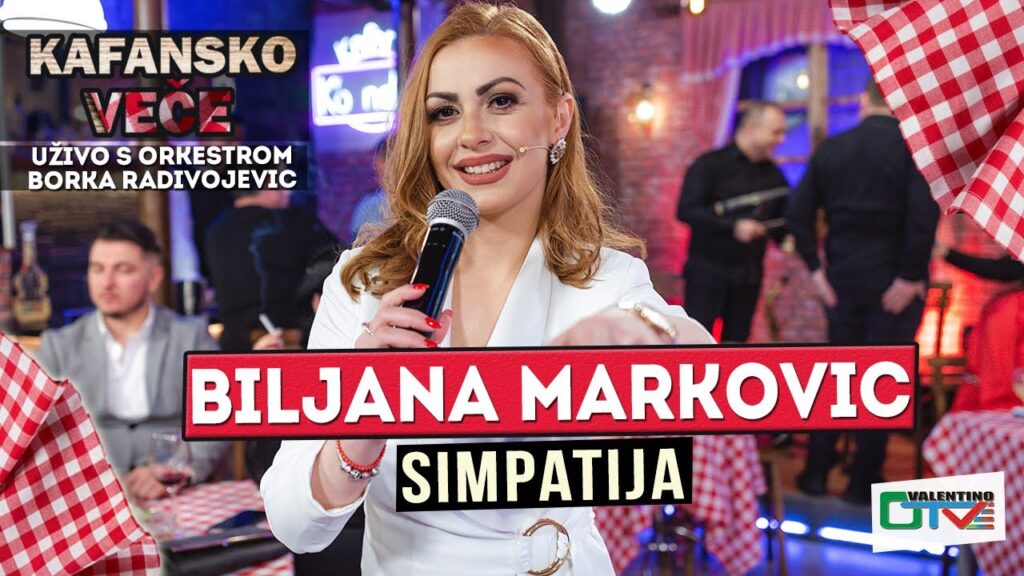 BILJANA MARKOVIC SIMPATIJA UZIVO ORK BORKO RADIVOJEVIC