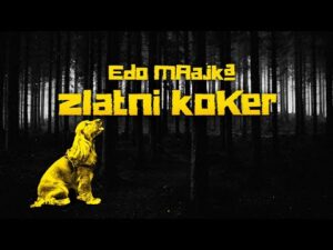 Edo Maajka Zlatni Koker 2022 HD