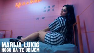 MARIJA LUKIC HOCU DA TE UBIJEM Official Music Video