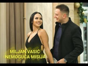 MILJAN VASIC NEMOGUCA MISIJA OFFICIAL VIDEO 2022