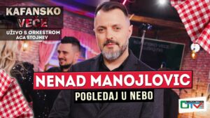 NENAD MANOJLOVIC POGLEDAJ U NEBO UZIVO ORK