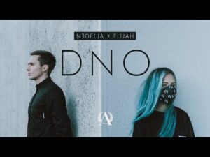 Nedelja x Elijah DNO Official Video