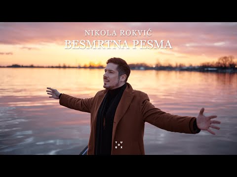 Nikola Rokvic Besmrtna pesma Official Video 2022