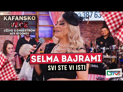 SELMA BAJRAMI SVI STE VI ISTI UZIVO