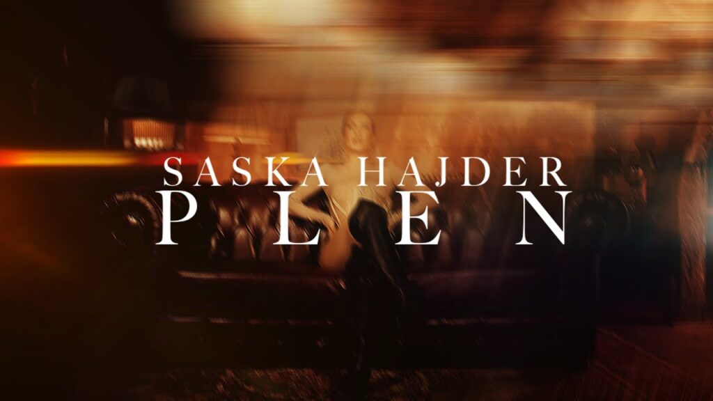 Saska Hajder PLEN Official Video 2022