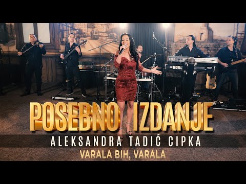 Aleksandra Tadic CIPKA amp POSEBNO IZDANJE Band Varala bih