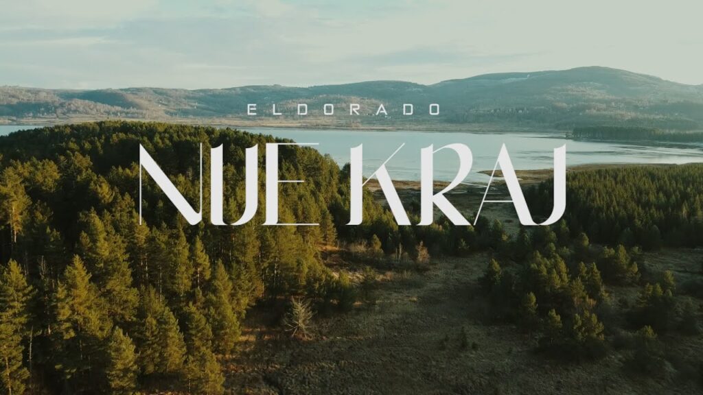 ELDORADO NIJE KRAJ OFFICIAL VIDEO