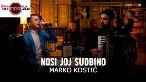 Marko Kostic amp orkestar Intermezzo Nosi joj sudbino LIVE