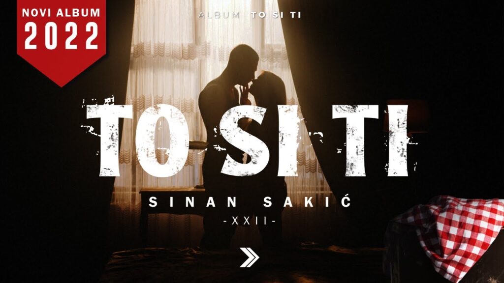 Sinan Sakic XXII To si ti Official Video