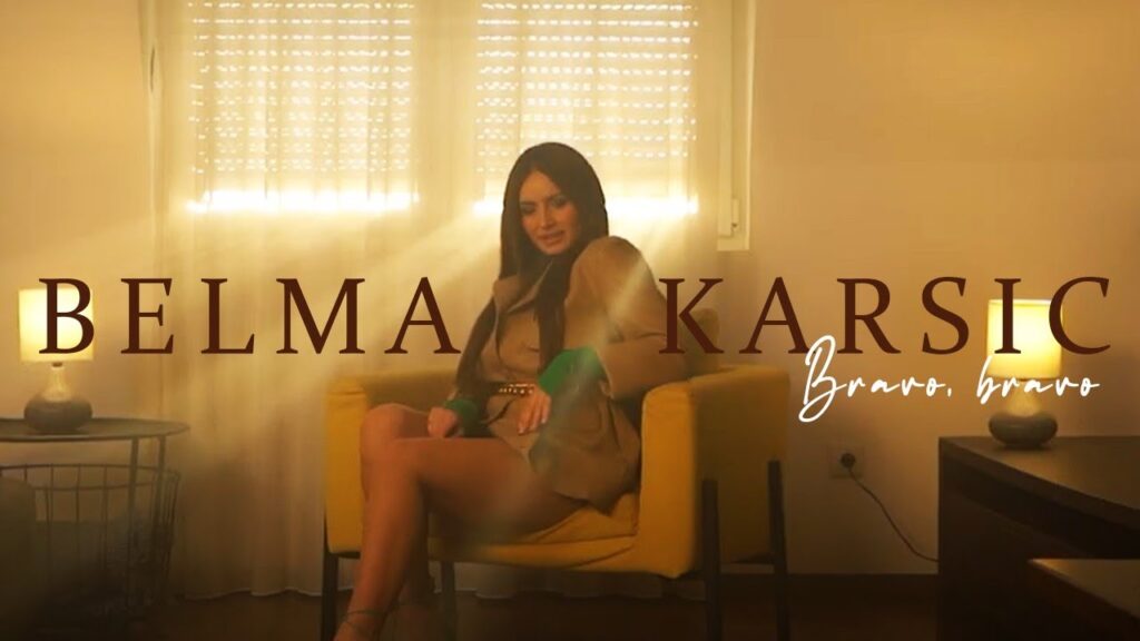 Belma Karsic 2022 Bravo bravo Official Video