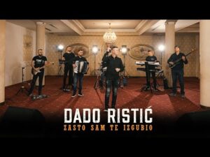 DADO RISTIC ZASTO SAM TE IZGUBIO COVER 2022