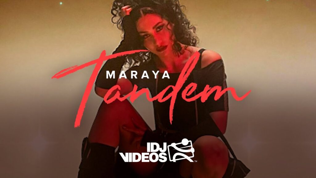 MARAYA TANDEM OFFICIAL VIDEO