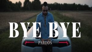 PARDOS BYE BYE OFFICIAL VIDEO