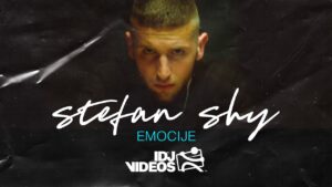 STEFAN SHY EMOCIJE OFFICIAL VIDEO