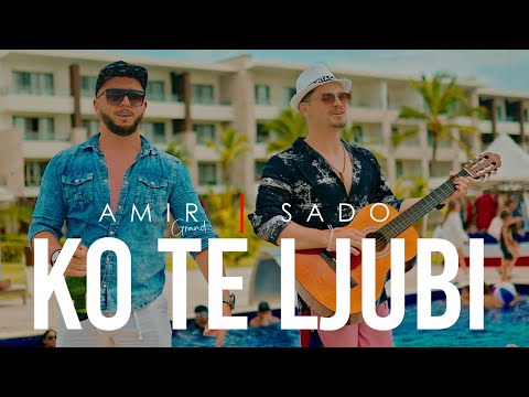 AMIR GRAND amp SADO KO TE LJUBI COVER