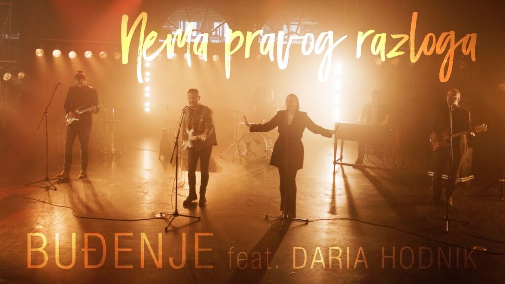 Budjenje feat Daria Hodnik Nema pravog razloga official video