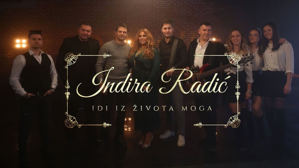 INDIRA RADIC IDI IZ ZIVOTA MOGA OFFICIAL VIDEO 2022