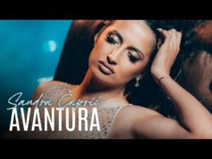 Sandra Capric Avantura Official Video