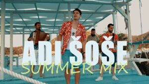 Adi Sose Summer Mix 2022 Official video