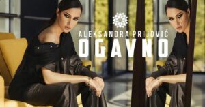 LEKSANDRA PRIJOVIC OGAVNO OFFICIAL VIDEO