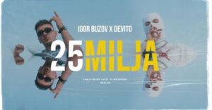 Igor Buzov amp Devito 25 milja