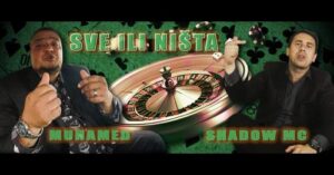 Muhamed feat Shadow MC Sve ili nista Official Video