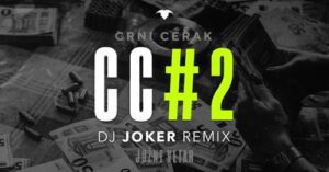 Crni Cerak CC 2 DJ Joker Remix