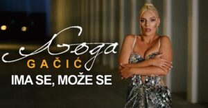 GOGA GACIC IMA SE MOZE SE OFFICIAL VIDEO 2022