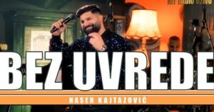 Naser Kajtazovic Bez uvrede Official Video