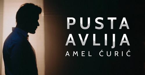 AMEL CURIC PUSTA AVLIJA 2022