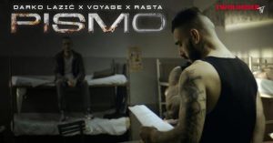 DARKO LAZIC x VOYAGE x RASTA PISMO OFFICIAL VIDEO