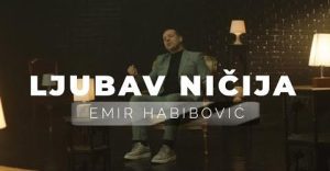 EMIR HABIBOVIC LJUBAV NICIJA OFFICIAL VIDEO 2022