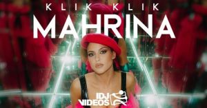 MAHRINA KLIK KLIK OFFICIAL VIDEO