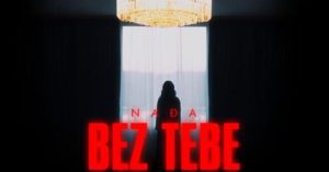 NADJA BEZ TEBE OFFICIAL VIDEO