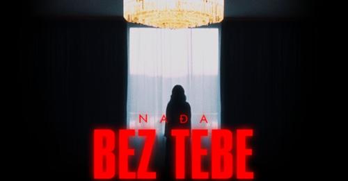 NADJA BEZ TEBE OFFICIAL VIDEO