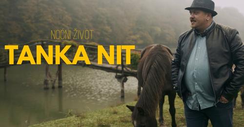 NOCNI ZIVOT TANKA NIT Official video 2022