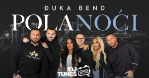 DJUKA BEND POLA NOCI OFFICIAL VIDEO