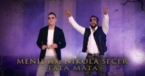 Menil x Nikola Secer Tata Mata Official Video