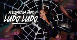 Aleksandra Tadic LUDO LUDO Official Video 2023