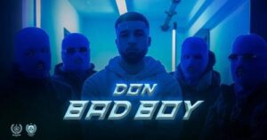 DON - BAD BOY (OFFICIAL VIDEO)