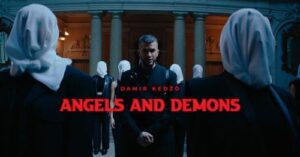 Damir Kedzo Angels and Demons Official video