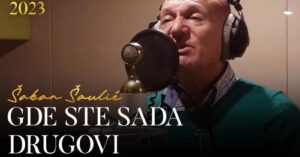 Saban Saulic Gde ste sada drugovi Official video